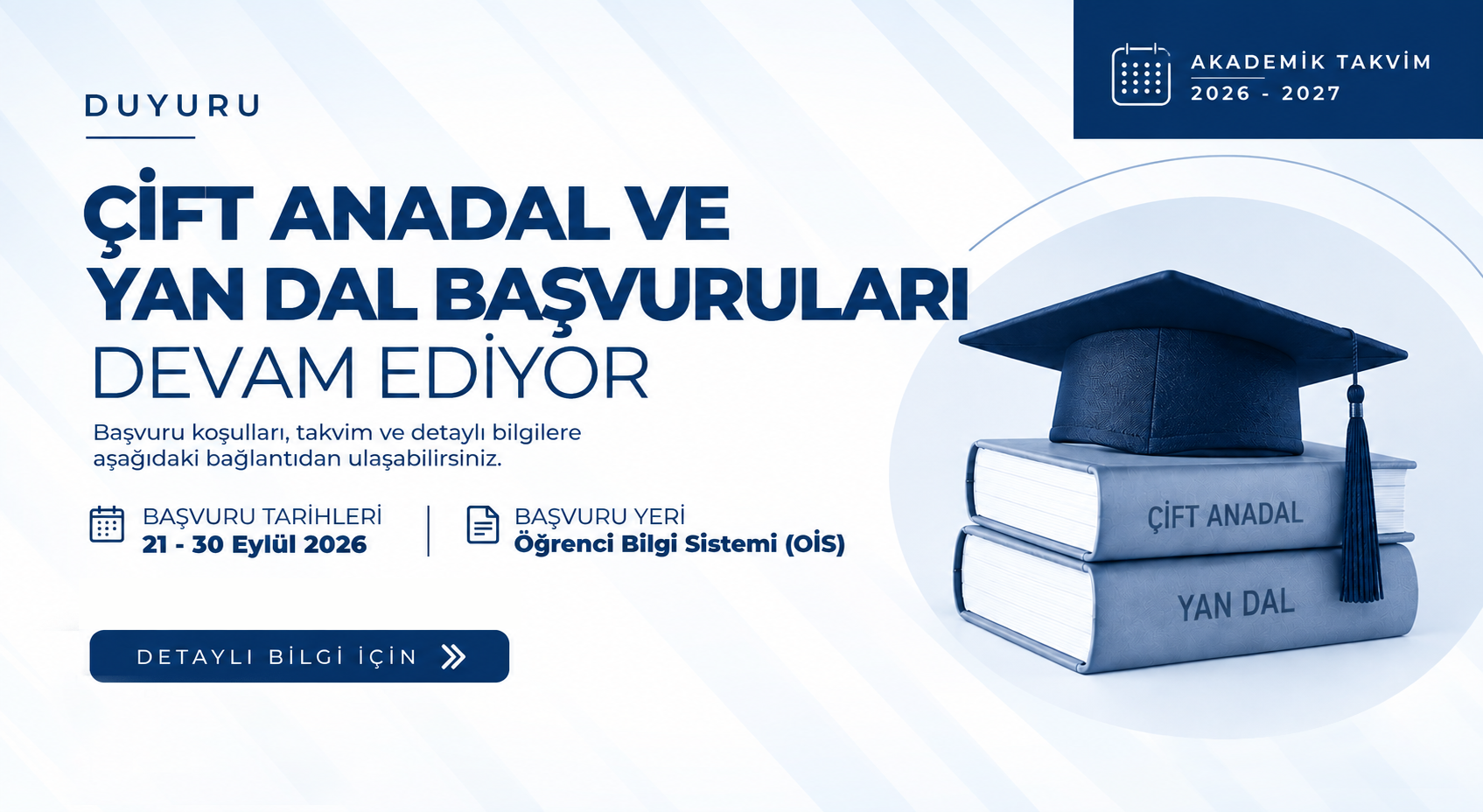 Çift ana dal ve yan dal başvuruları devam ediyor.