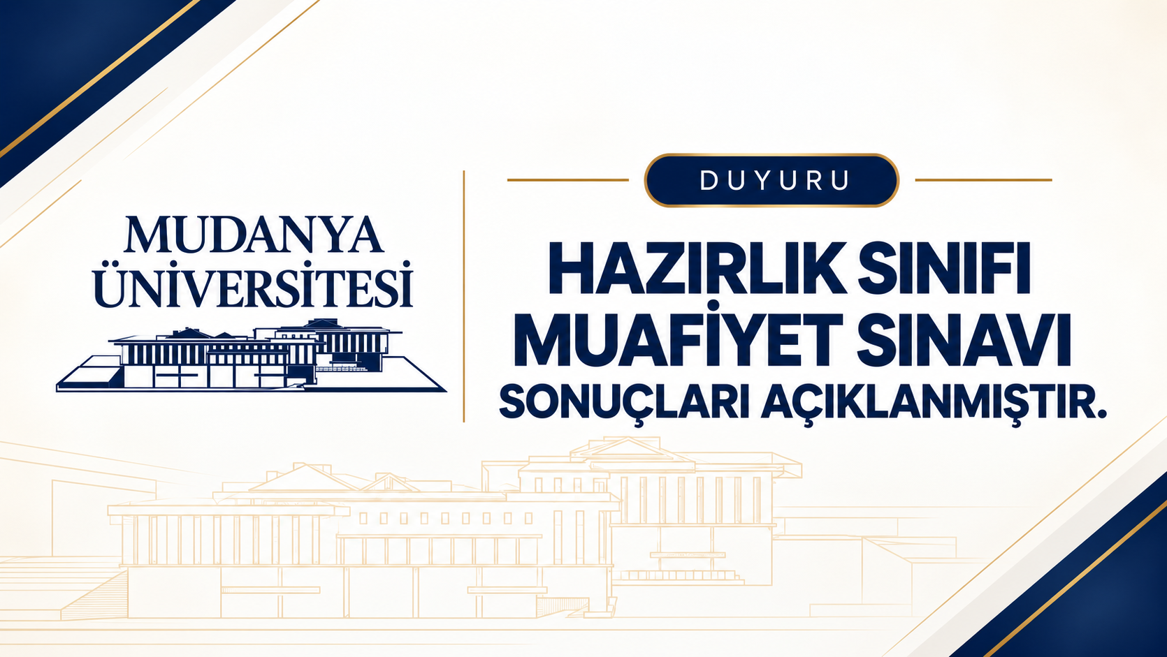 Hazırlık Sınıfı Muafiyet Sınavı sonuçları hakkında