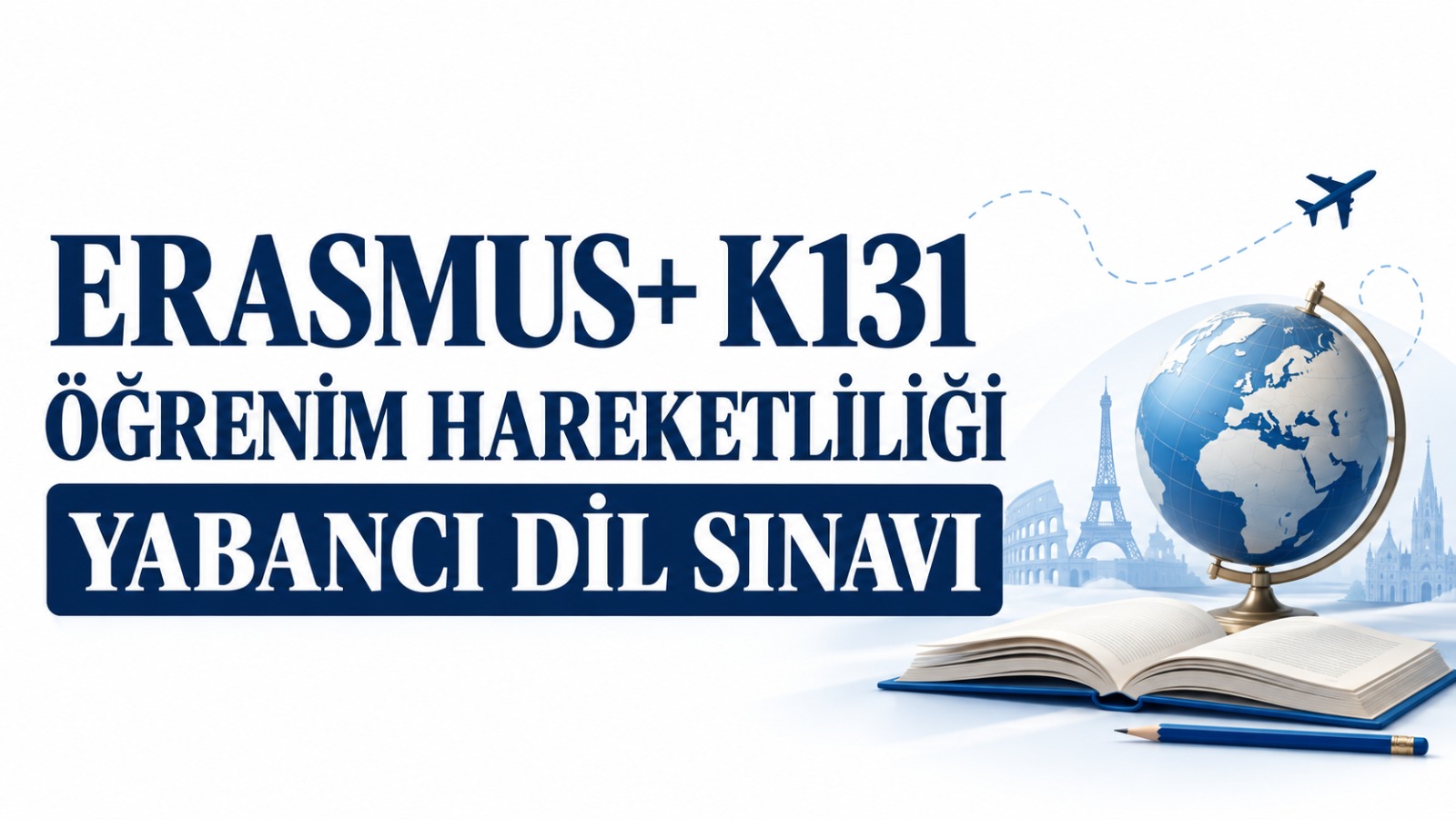 Erasmus+ İngilizce Yeterlilik Sınavı