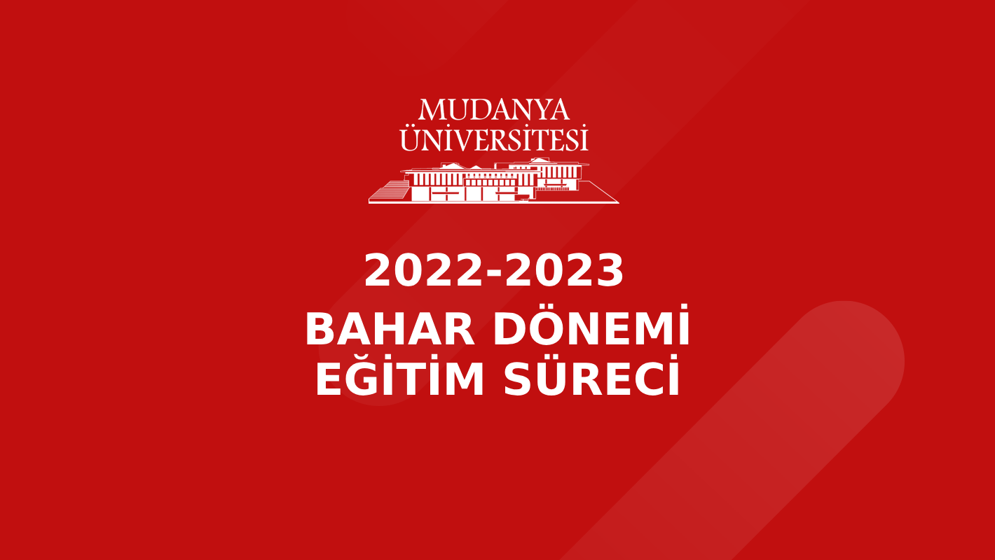 Bahar Yarıyılı Eğitim Öğretim Süreci Hakkında