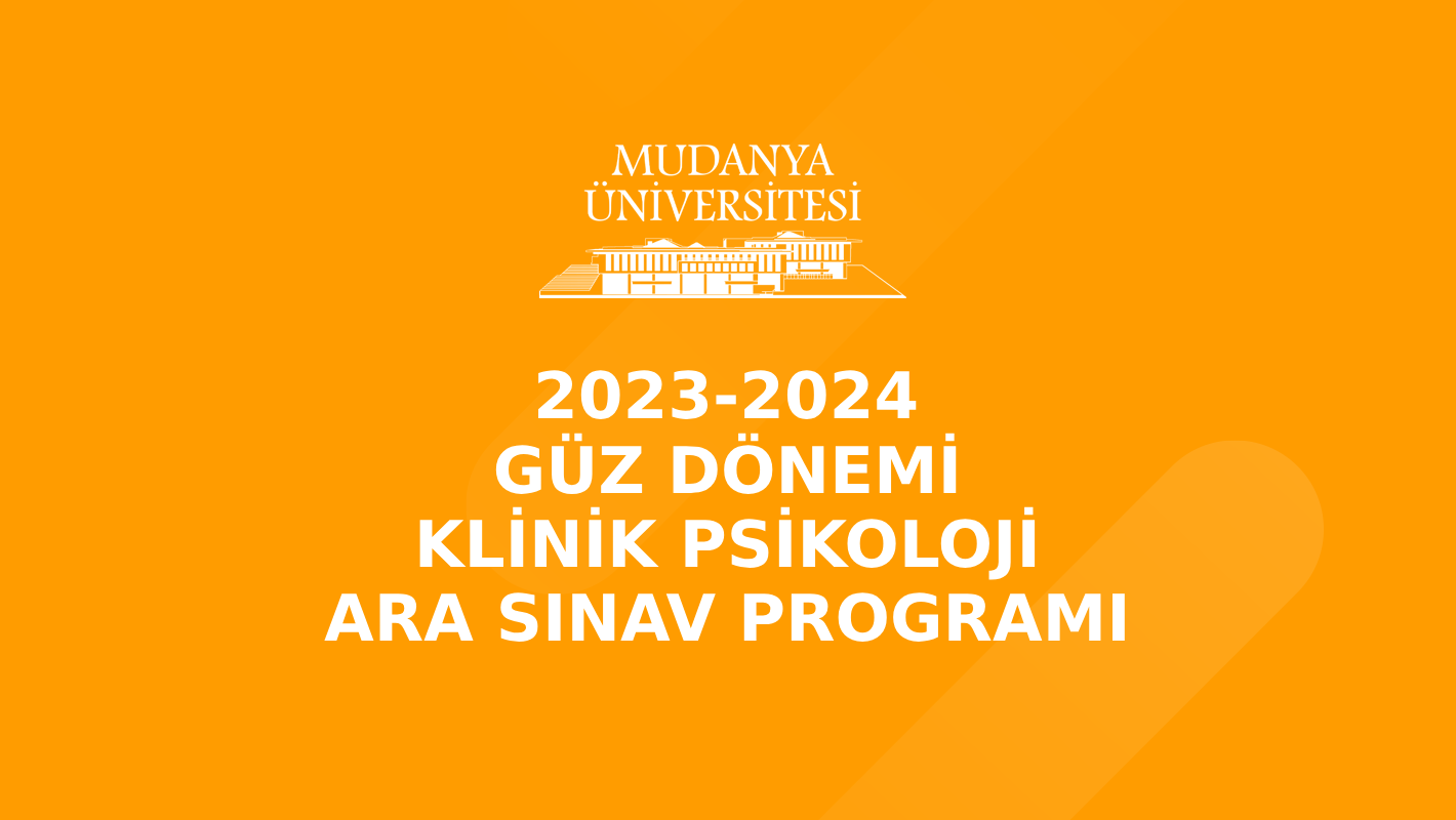 Klinik Psikoloji 2023-2024 Güz Dönemi Ara Sınav Programı