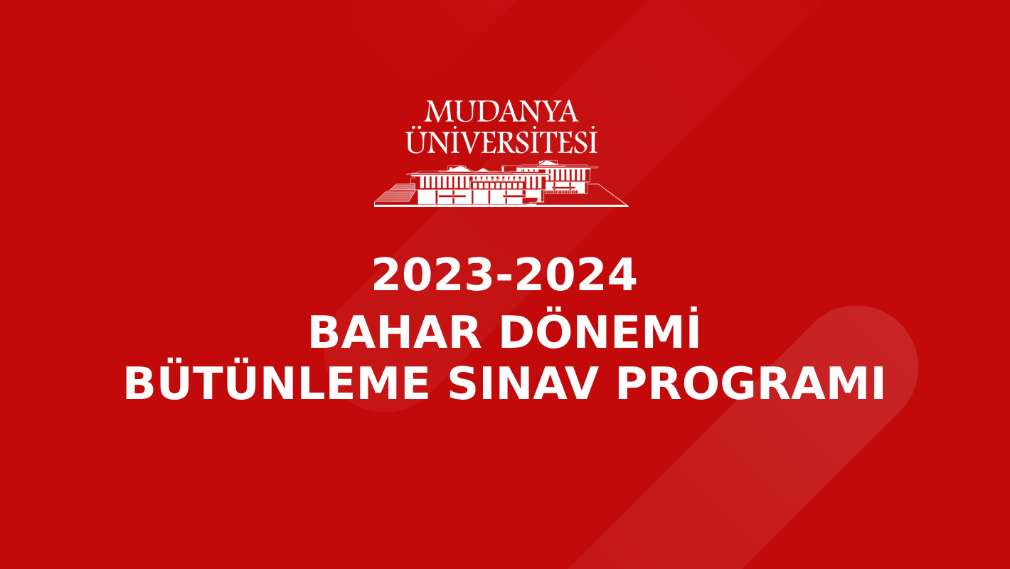 2023-2024 Öğretim Yılı Bahar Dönemi Bütünleme Sınav Programı