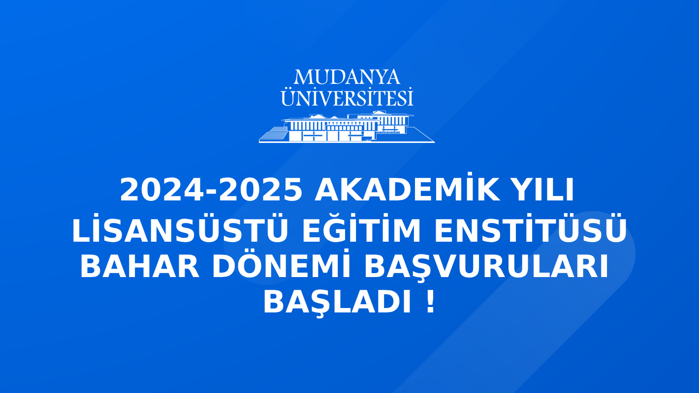 Lisansüstü Eğitim Enstitümüz programlarına bahar dönemi ön kayıtları başladı.