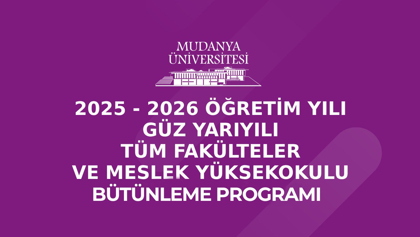 2025-2026 Öğretim Yılı Güz Yarıyılı Tüm Fakülteler ve Meslek Yüksekokulu Bütünleme Programı