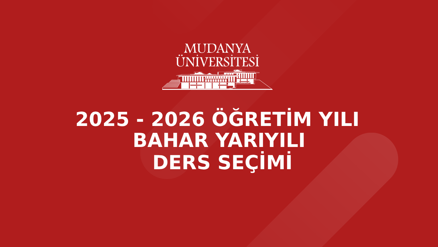 2025 - 2026 Bahar Yarıyılı Ders Seçimi