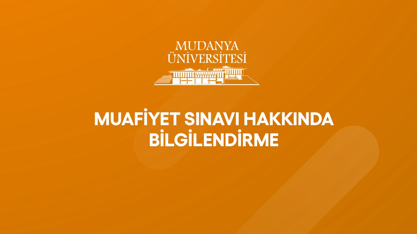 2022-2023 Akademik Yılı Zorunlu İngilizce Dersleri Muafiyet Sınavı Hakkında Bilgilendirme