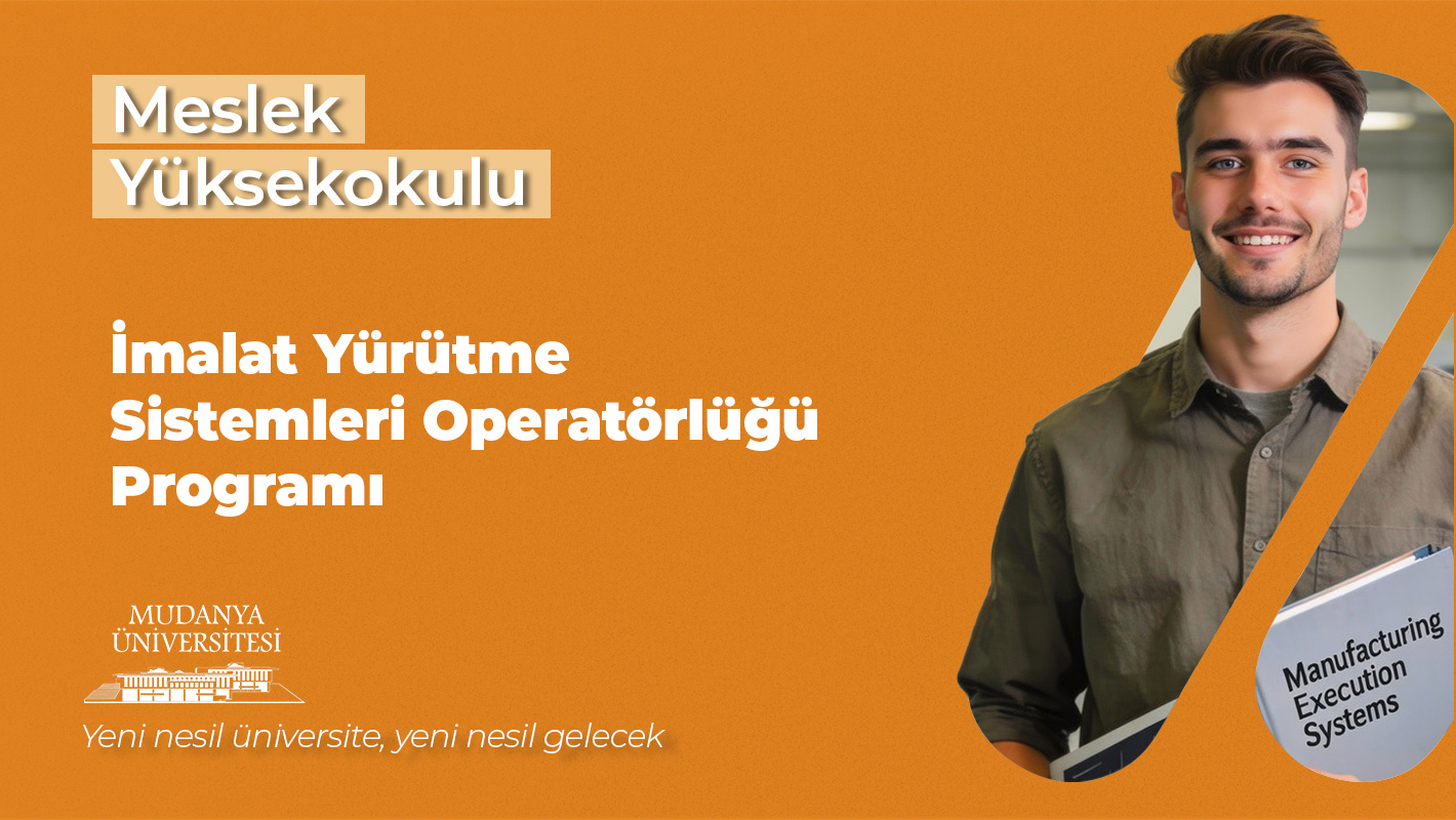 İmalat Yürütme Sistemleri Operatörlüğü Bölümümüz Açıldı!