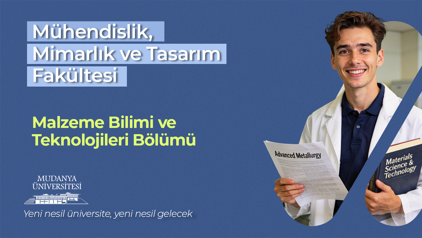 Malzeme Bilimi ve Teknolojileri Bölümümüz Açıldı!