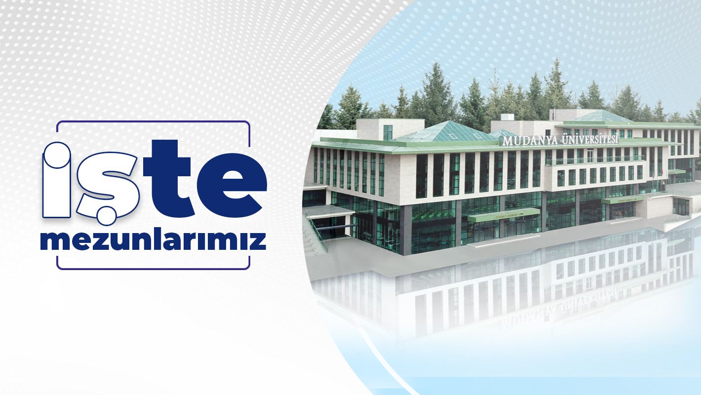 İşte Mezunlarımız
