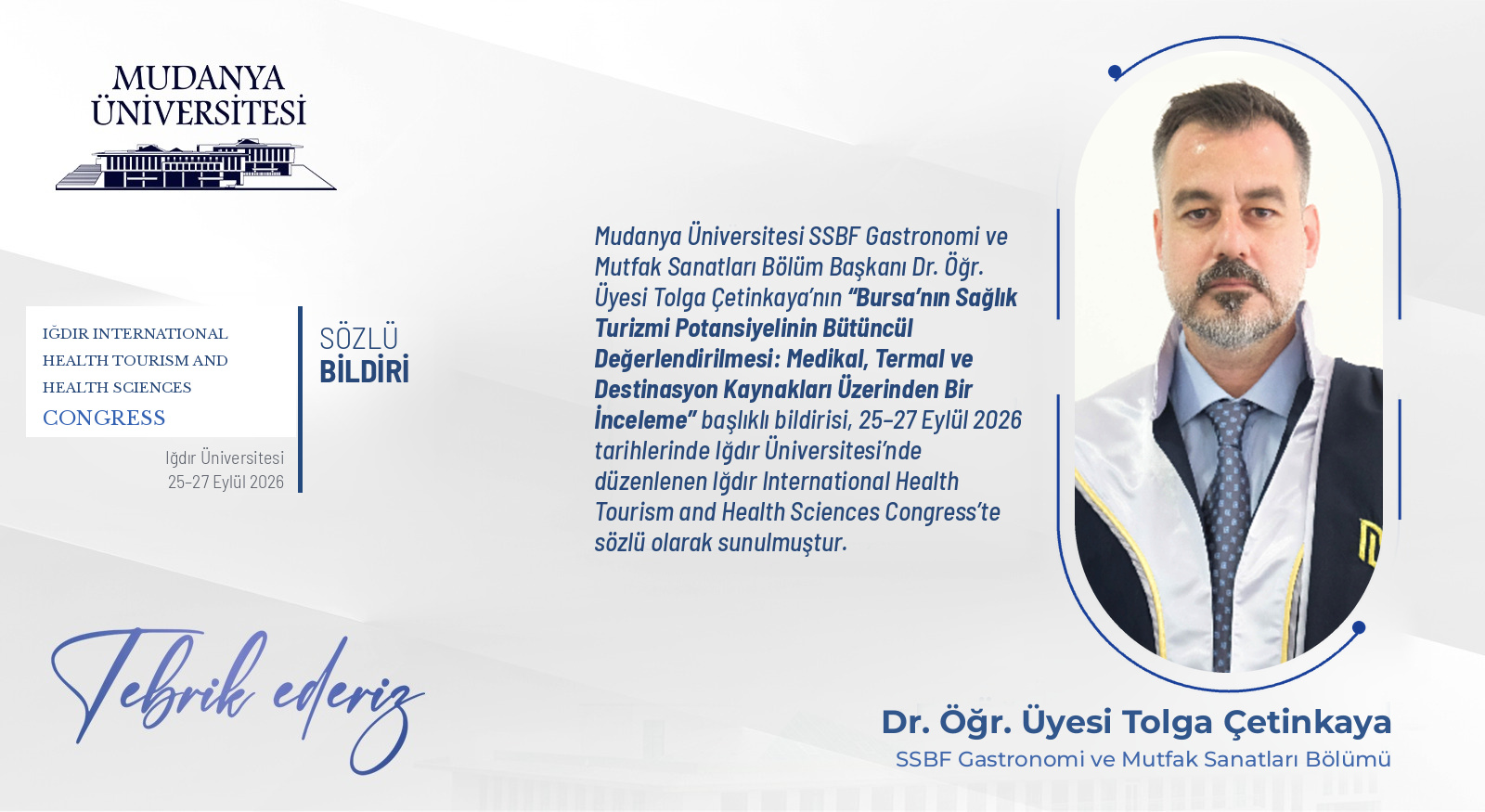 Dr. Öğr. Üyesi Tolga Çetinkaya, Bursa’nın Sağlık Turizmi Potansiyelini Uluslararası Kongrede Sundu